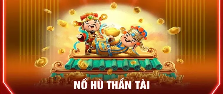 Nổ Hũ Thần Tài 77Loc Rước Lộc Về Nhà Với Jackpot Siêu To Khổng Lồ